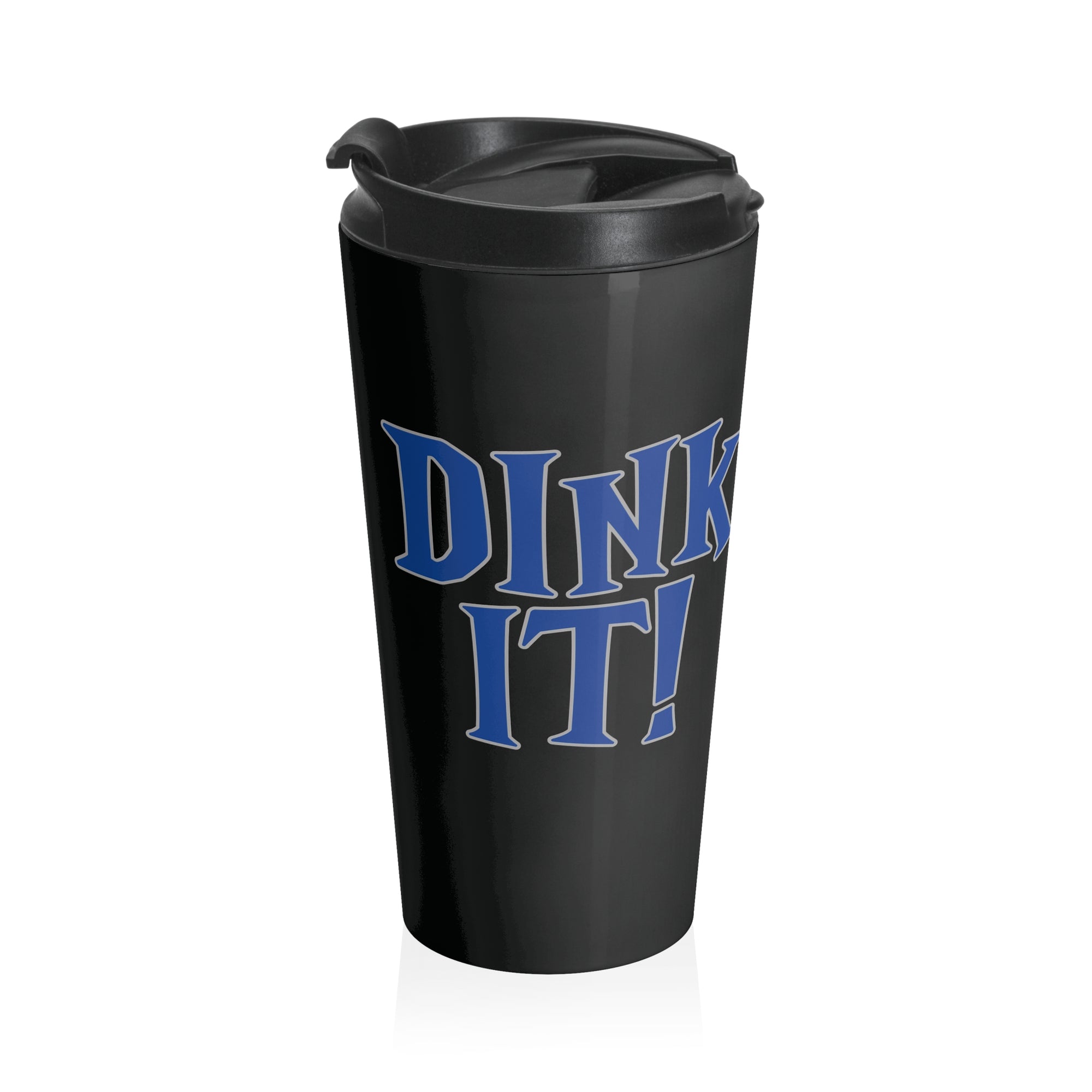 A black travel mug tumbler with the words 'DINK IT!' text in blue and outlined in gray, against a white background