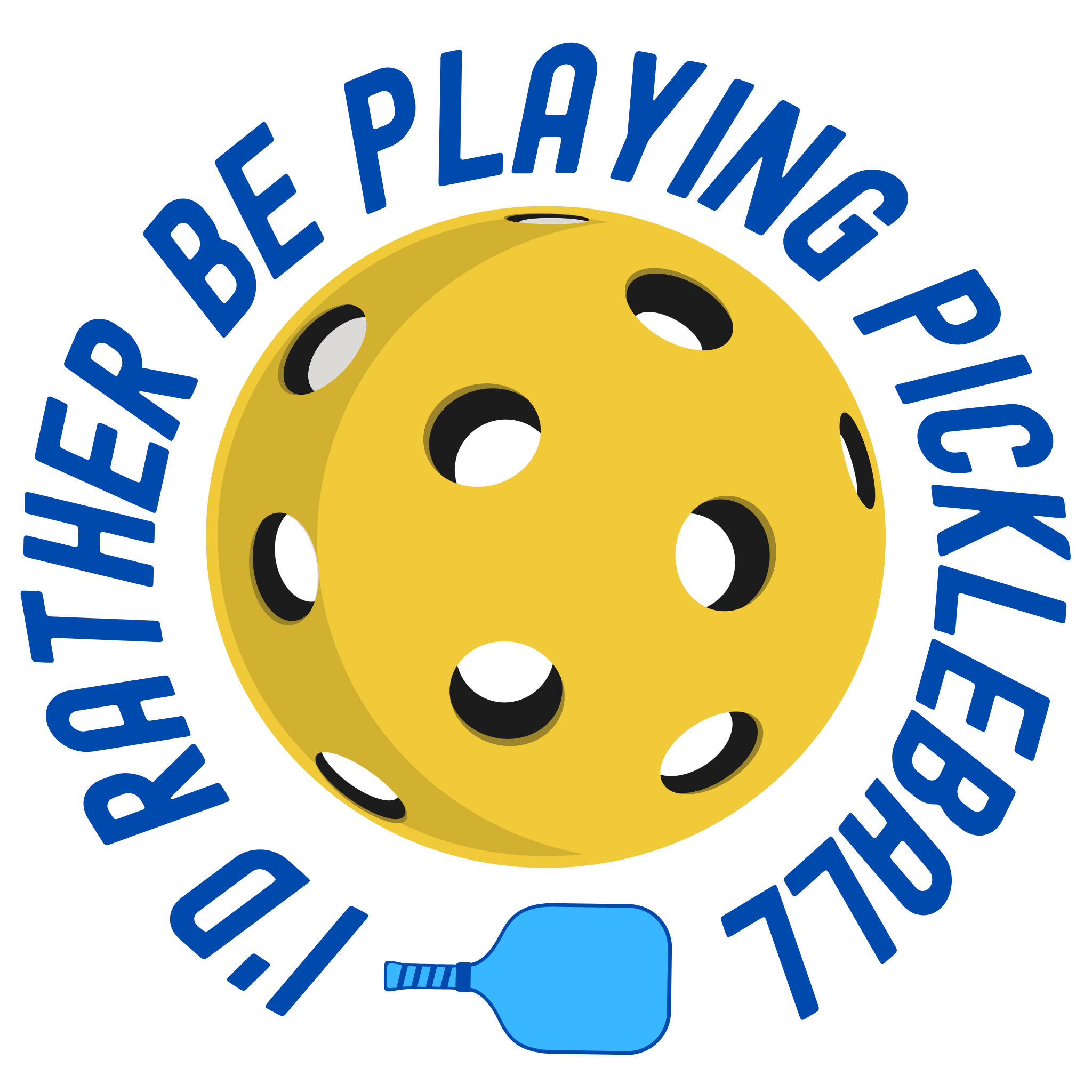 I'd Rather Be Playing Pickleball Collection