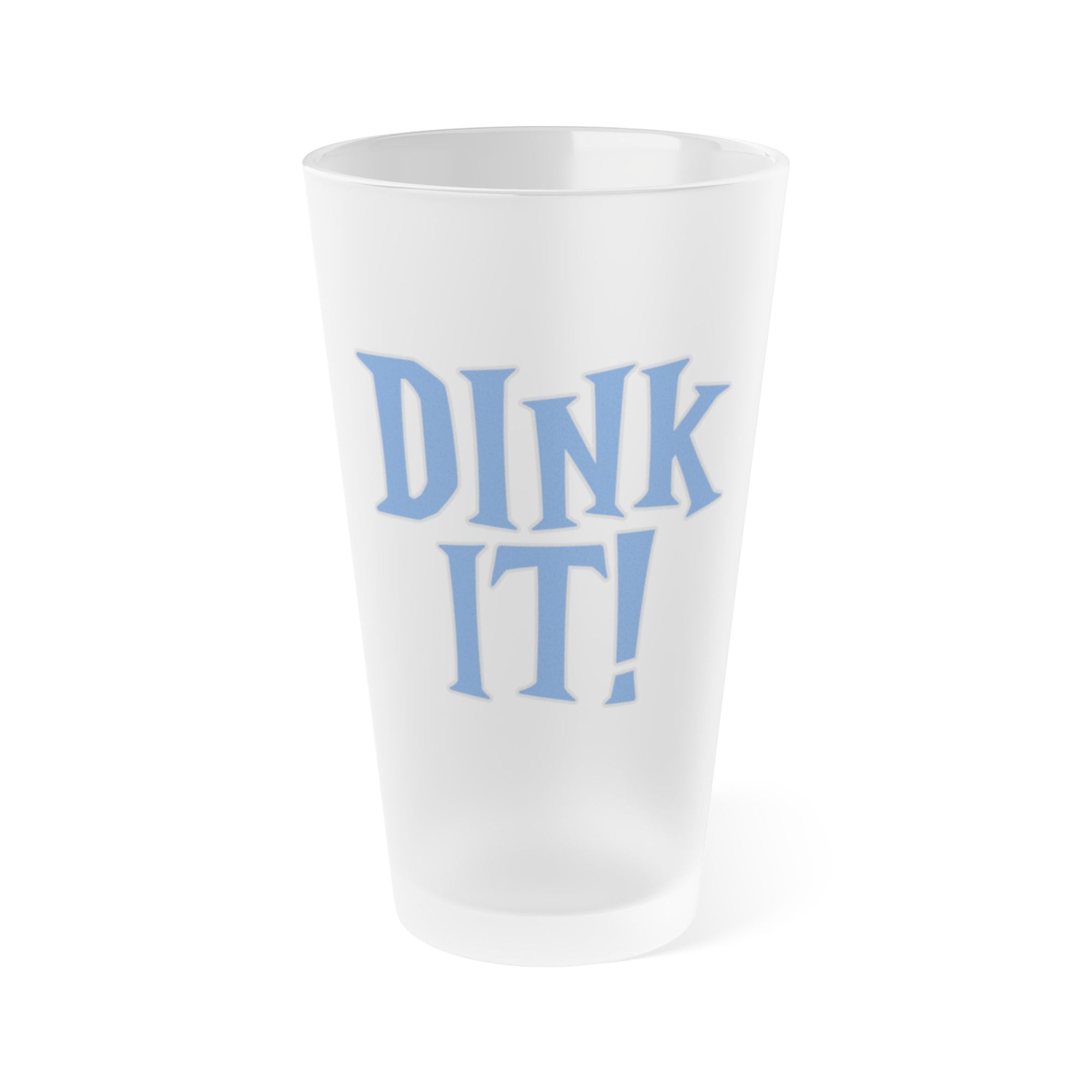 Frosted pint glass with "Dink It!" in blue font, on a white background