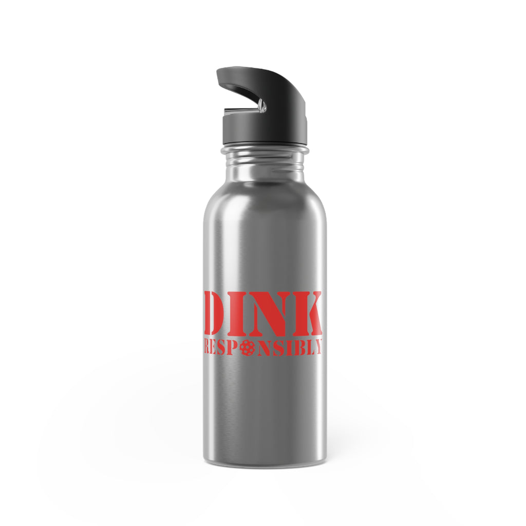 A stainless steel water bottle with red text 'DINK RESPONSIBLY' with a pickleball replacing the "O" in "Responsibly" against a white background