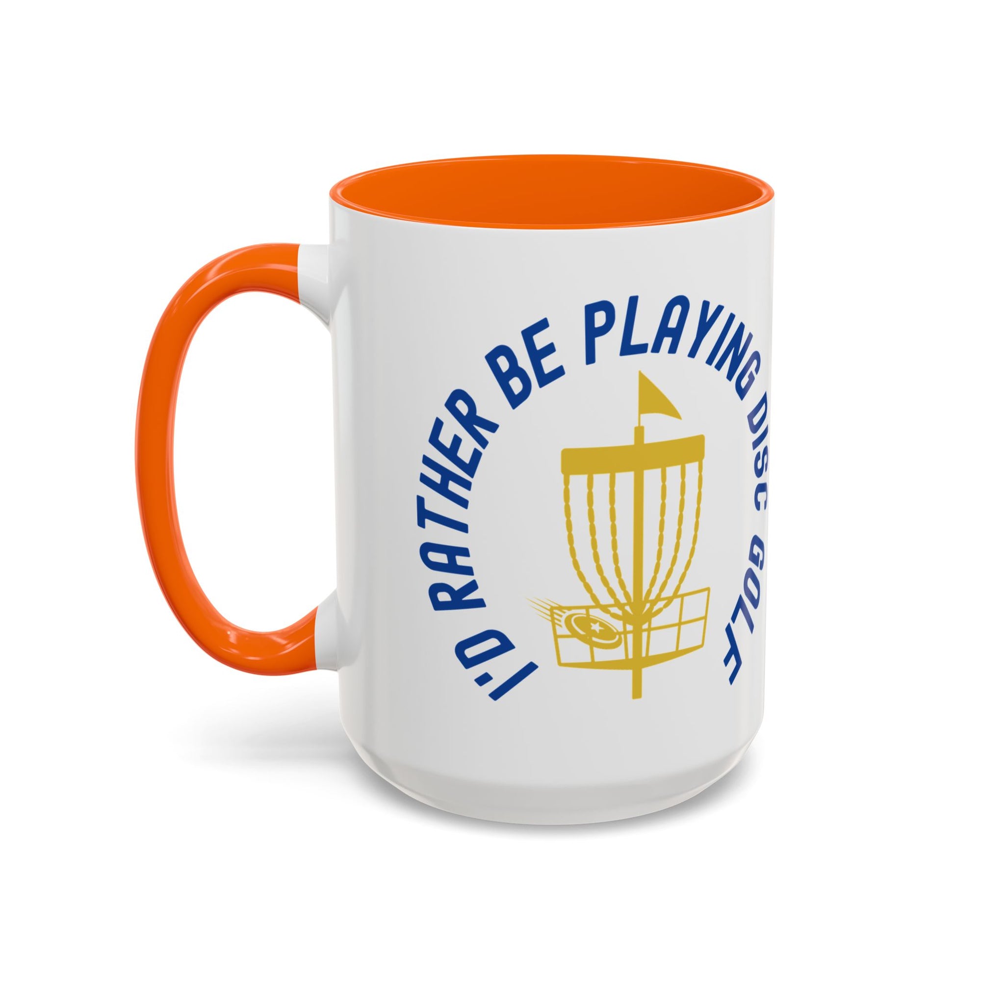 Ceramic coffee mug with orange accents on the handle and inside, with a graphic of disc golf chains, basket, and disc and text that says "I'd Rather Be Playing Disc Golf" on a white background