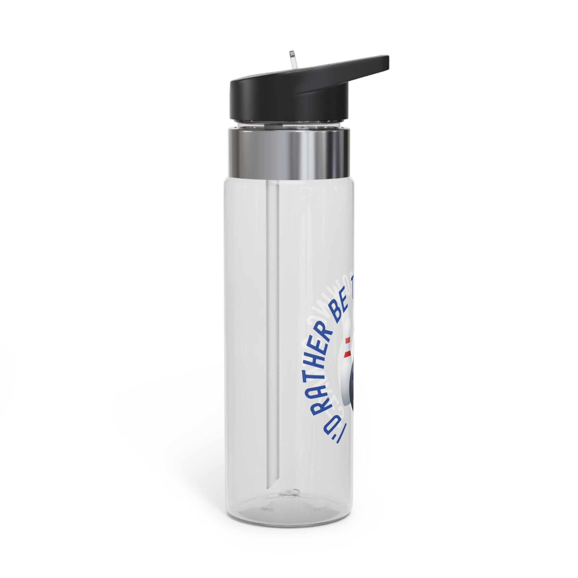 Side view of a clear water bottle with lid and straw, with bowling pins and a bowling ball and text saying "I'd Rather Be Throwing Strikes" on white background