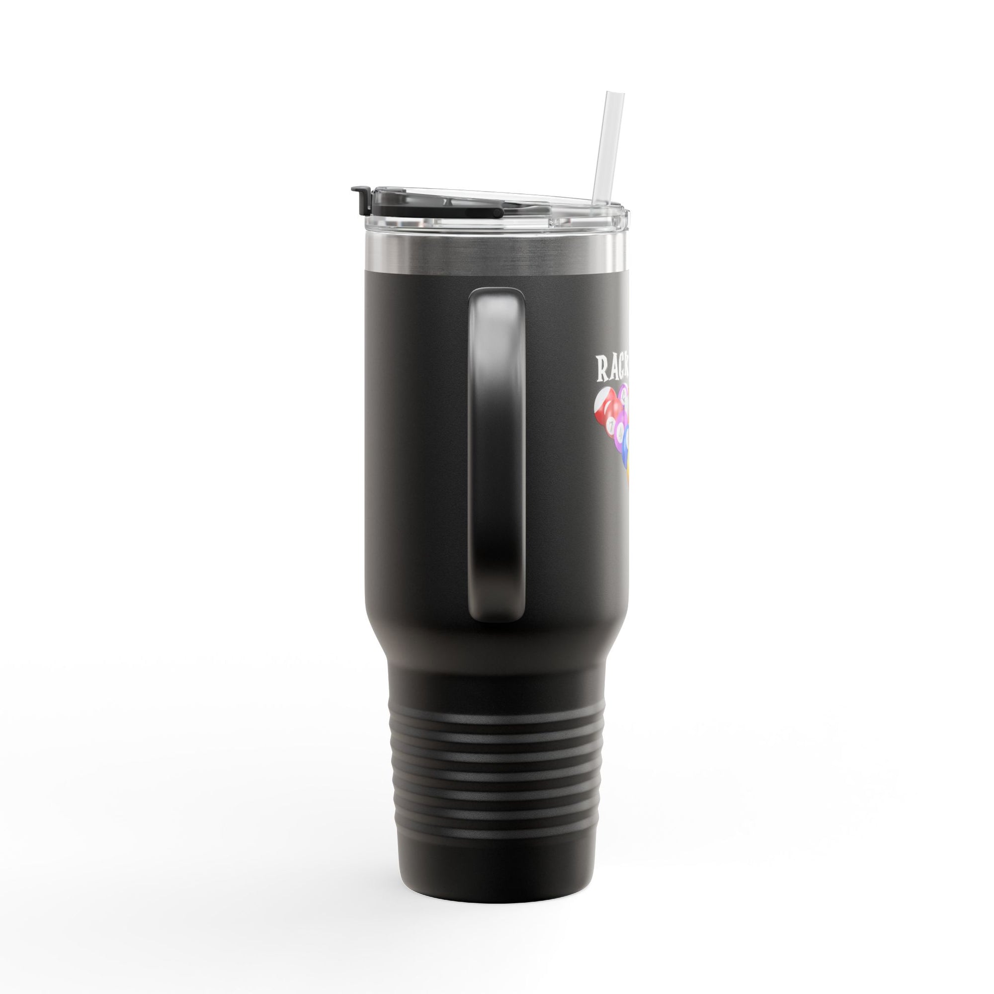 Side view of a black 40oz travel tumbler with lid and straw with racked pool ball design and 'Rack 'Em Up!' text, against a white background