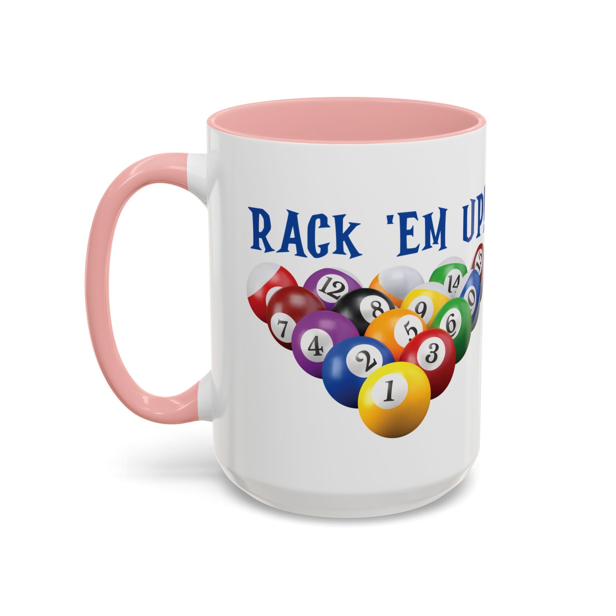 A white ceramic coffee mug with pink accents on the handle and interior, with racked pool ball design and 'Rack 'Em Up!' text, against a white background