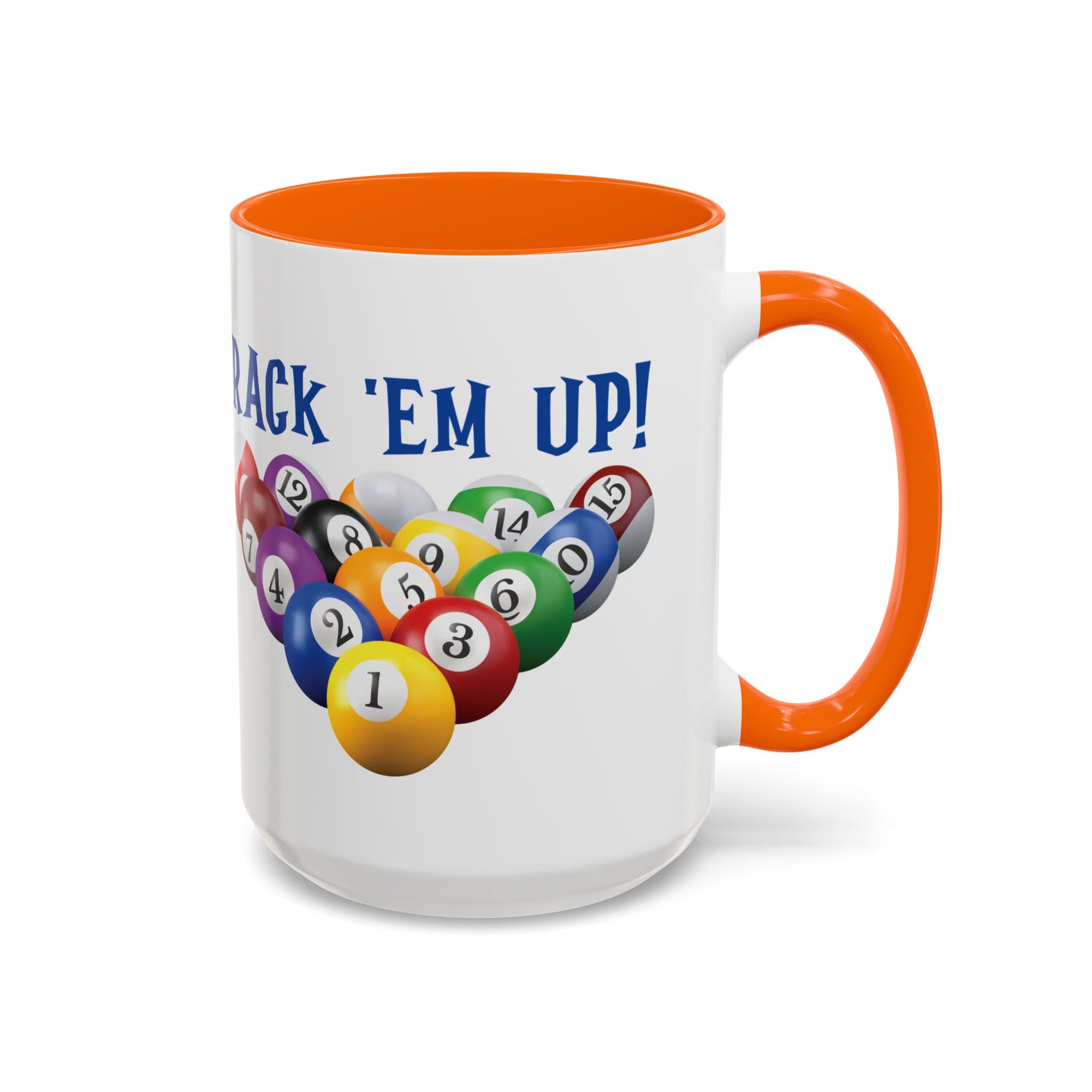 A white ceramic coffee mug with orange accents on the handle and interior, with racked pool ball design and 'Rack 'Em Up!' text, against a white background
