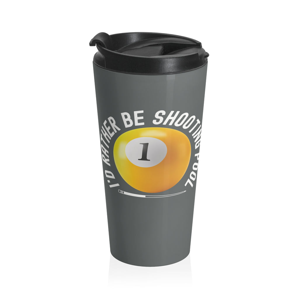 Travel mug with lid with a yellow billiards ball and cue stick graphic and the text "I'd Rather Be Shooting Pool" on a white background

