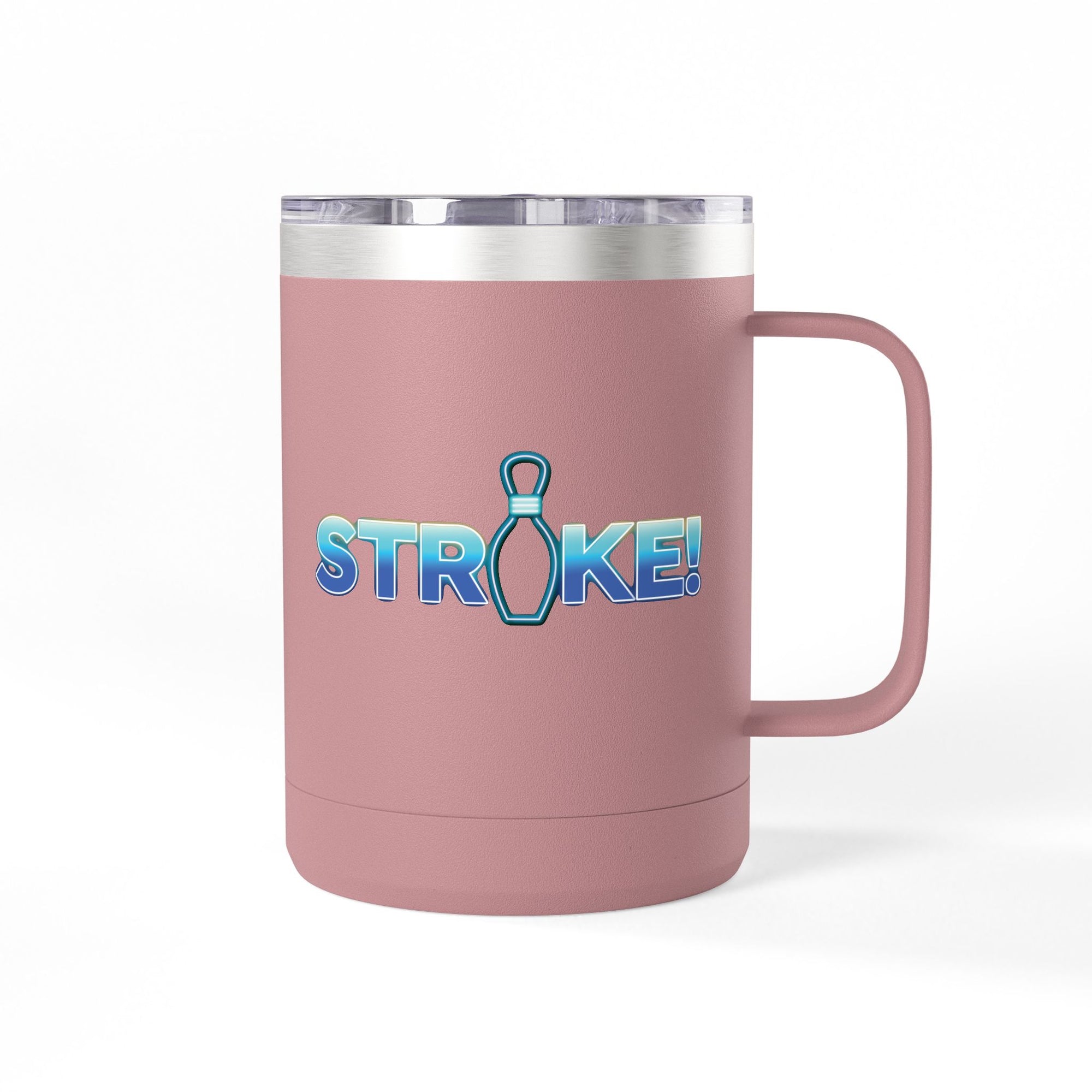 Pink travel mug tumbler with a lid and handle, with 'STRIKE!' with the "I" replaced by a bowling pin, on a white background