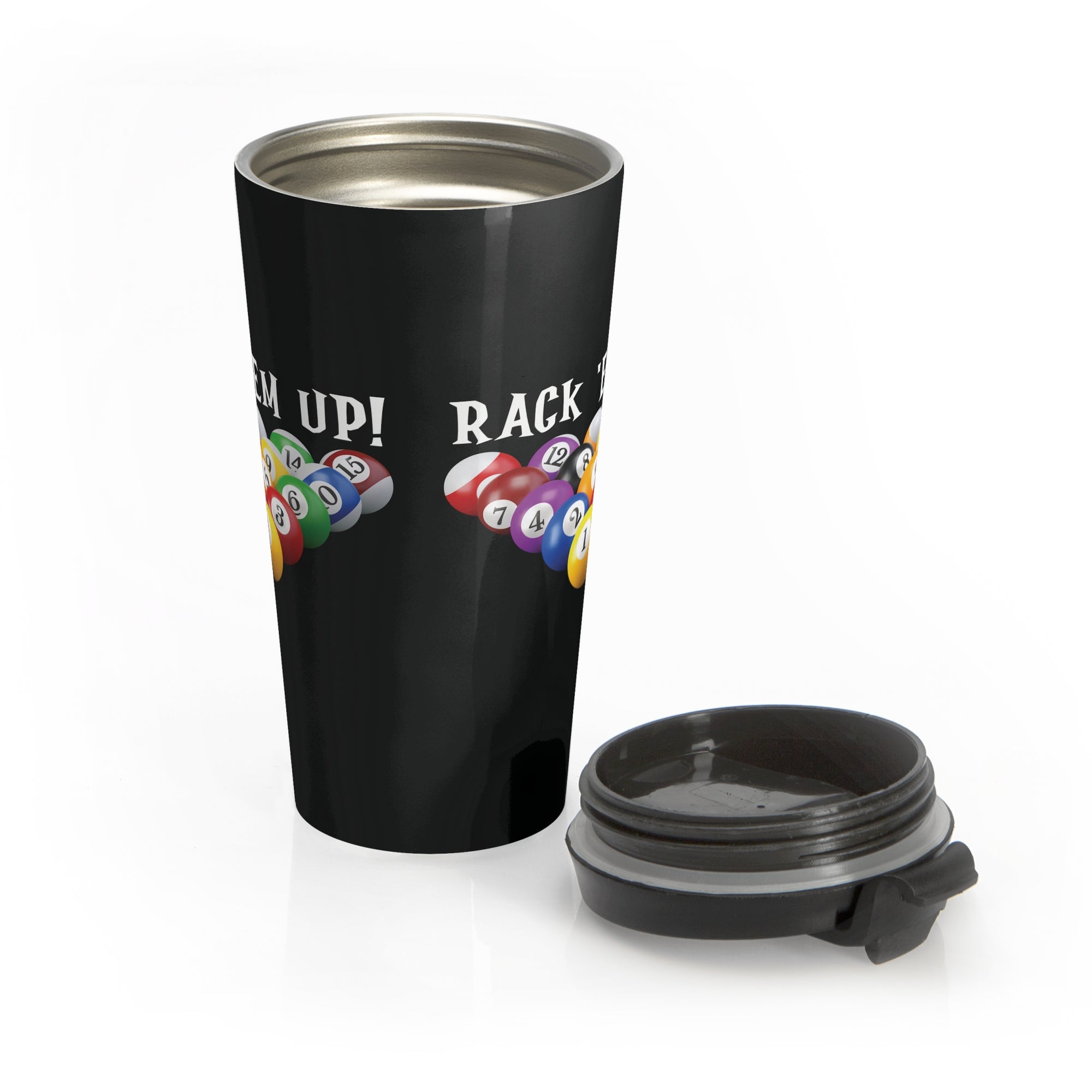 Black travel mug tumbler with its lid next to the mug, with racked billiard ball and the words 'Rack 'Em Up' on a white background