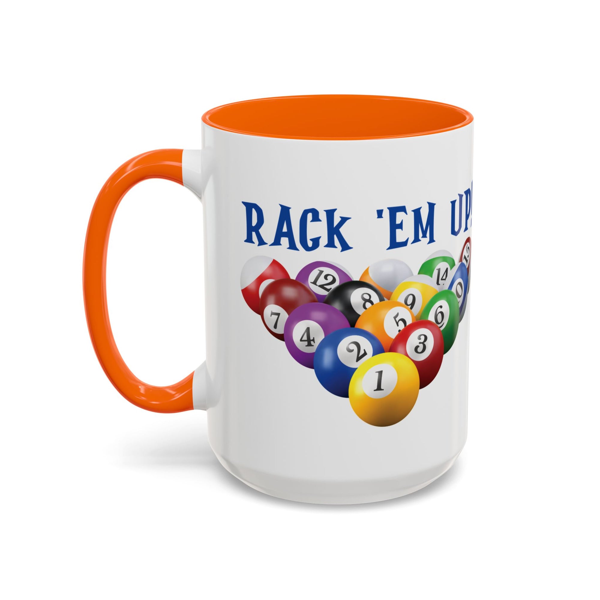 A white ceramic coffee mug with orange accents on the handle and interior, with racked pool ball design and 'Rack 'Em Up!' text, against a white background