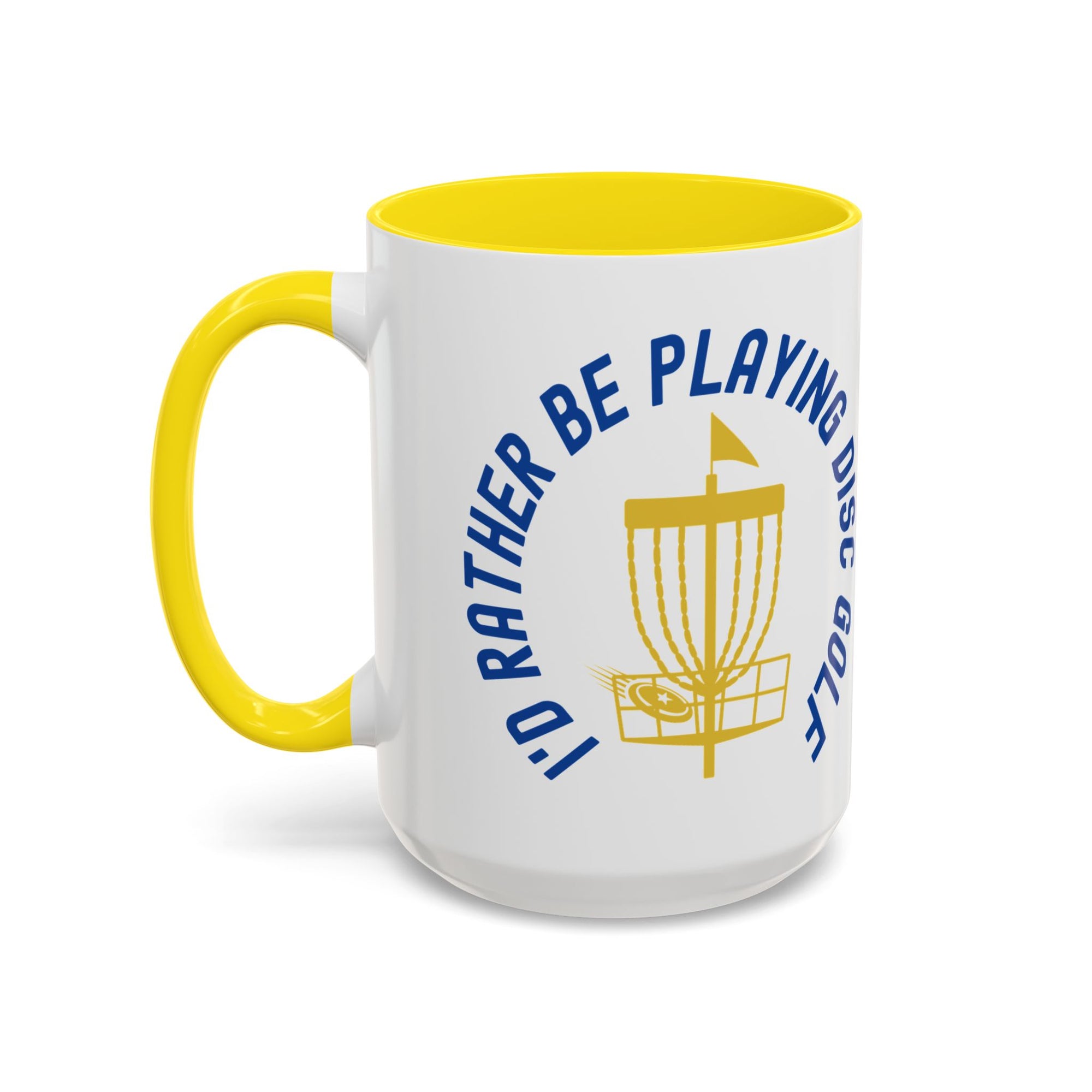 Ceramic coffee mug with yellow accents on the handle and inside, with a graphic of disc golf chains, basket, and disc and text that says "I'd Rather Be Playing Disc Golf" on a white background
