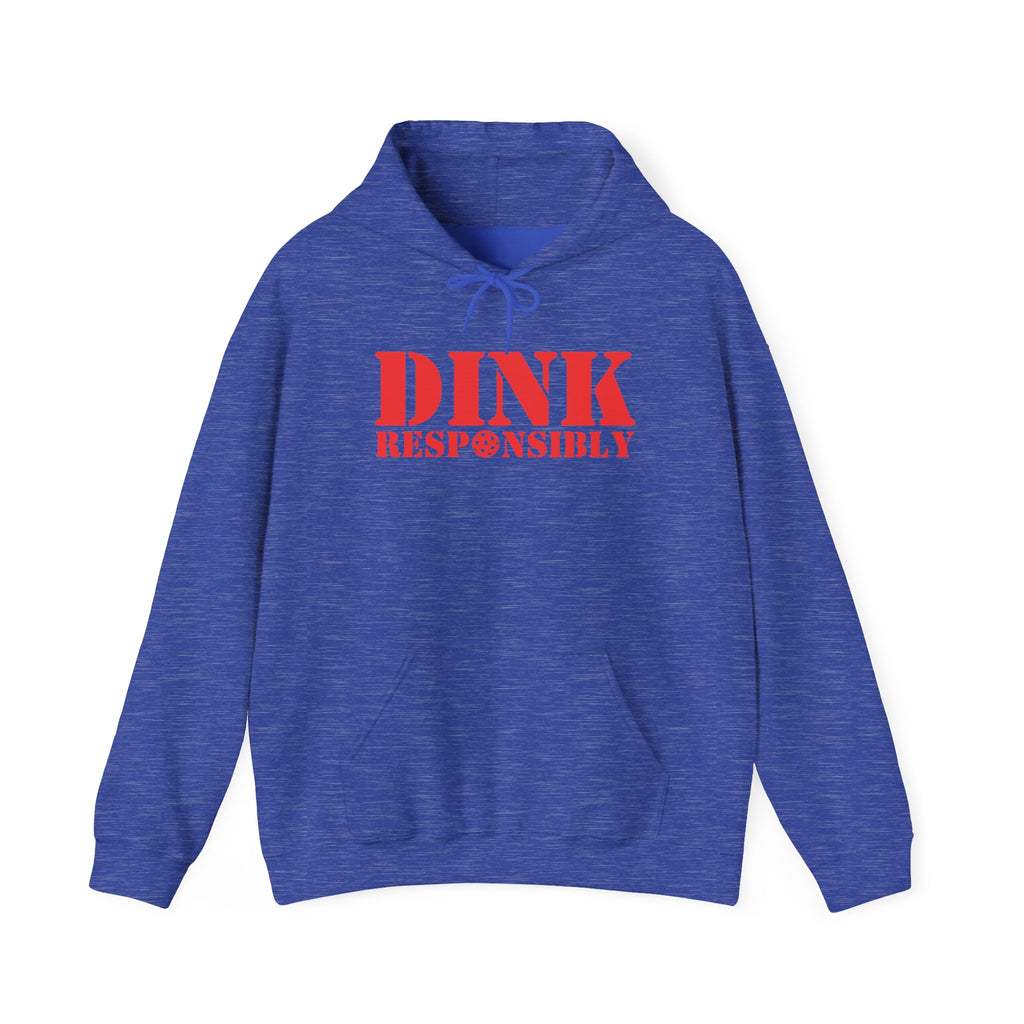 Blue hoodie with red text 'DINK RESPONSIBLY' with a pickleball replacing the "O" in "Responsibly" against a white background