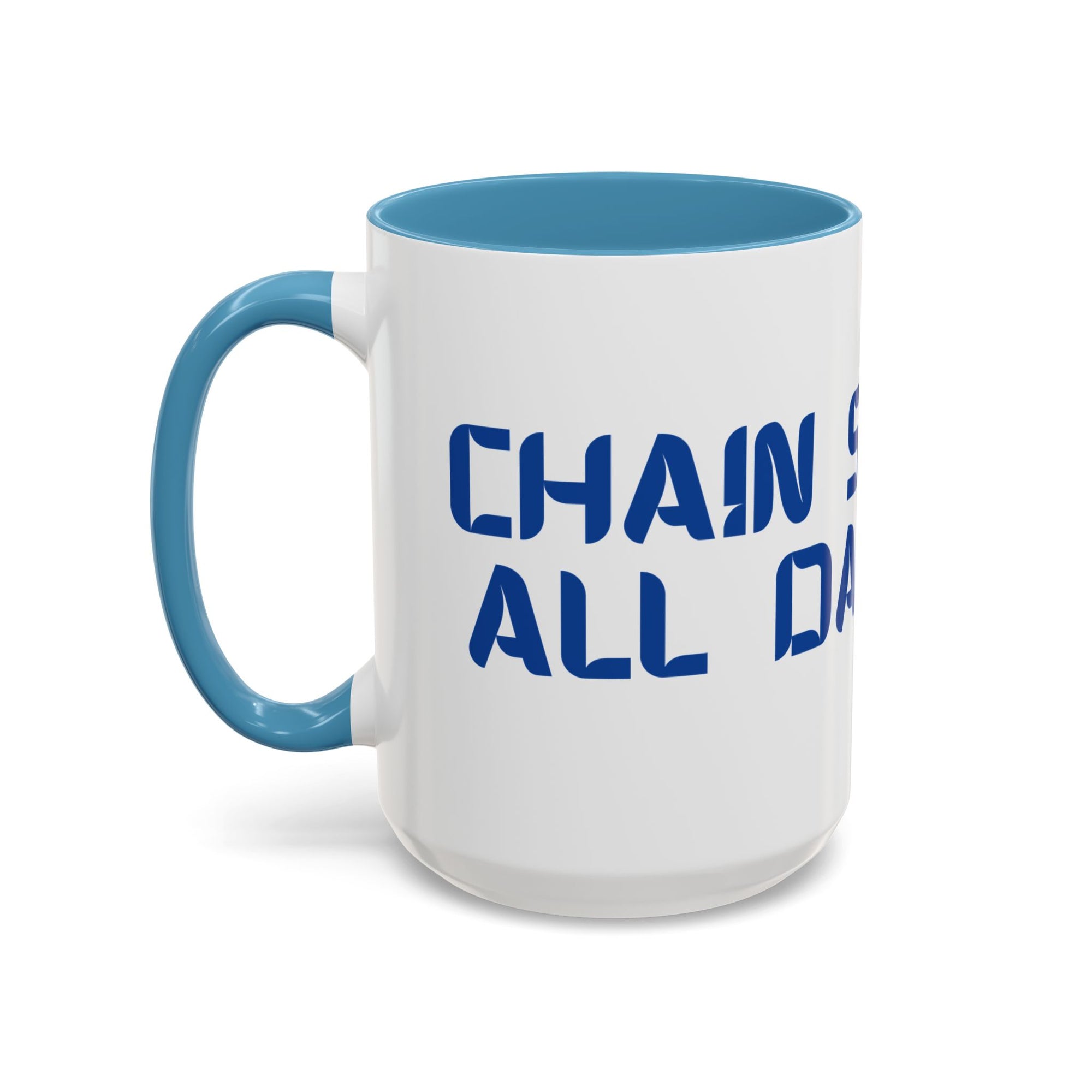 A ceramic coffee mug with light blue accents on the handle and interior, with 'CHAIN SMOKING ALL DAY LONG' text with the O's replaced by disc golf discs, against a white background