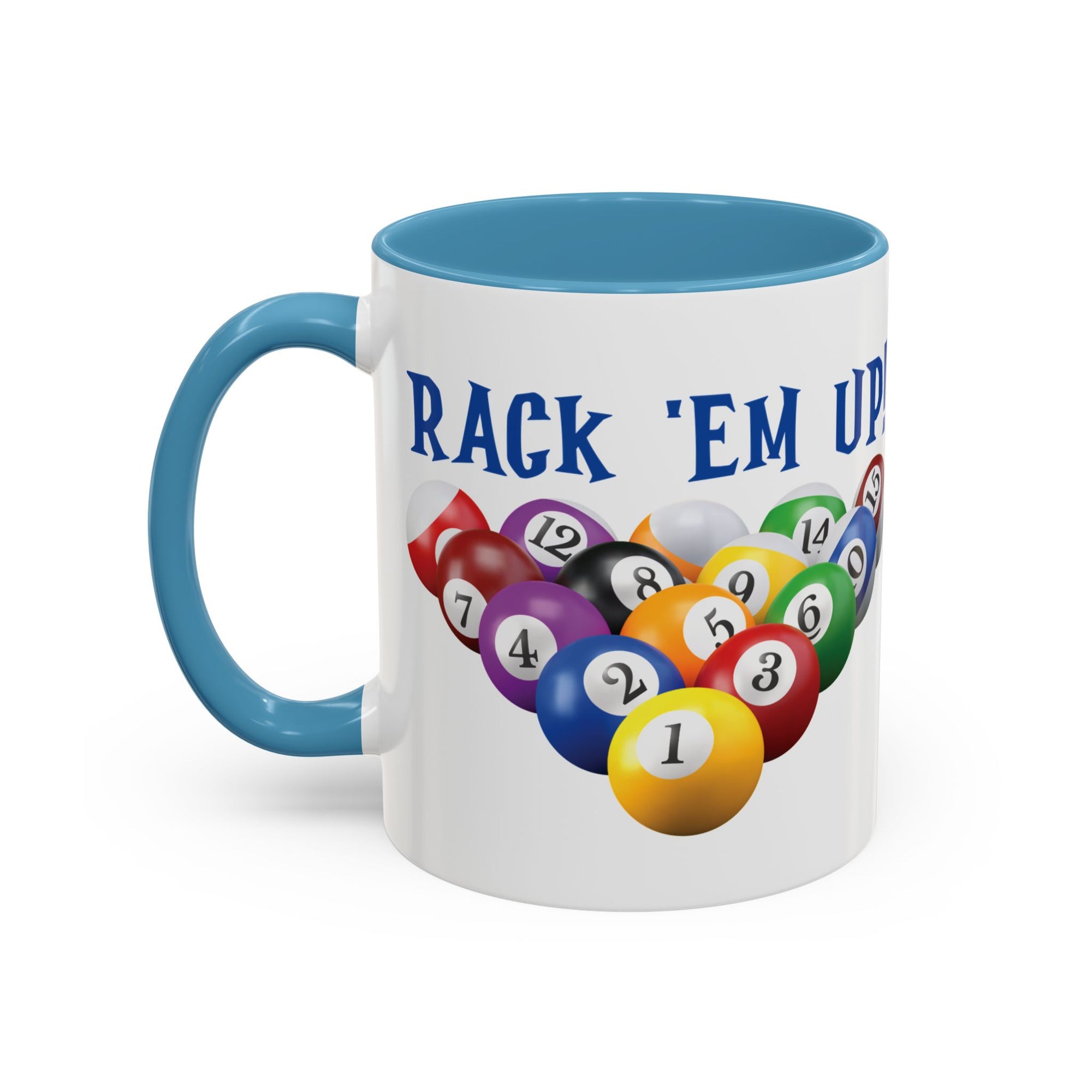 A white ceramic coffee mug with light blue accents on the handle and interior, with racked pool ball design and 'Rack 'Em Up!' text, against a white background