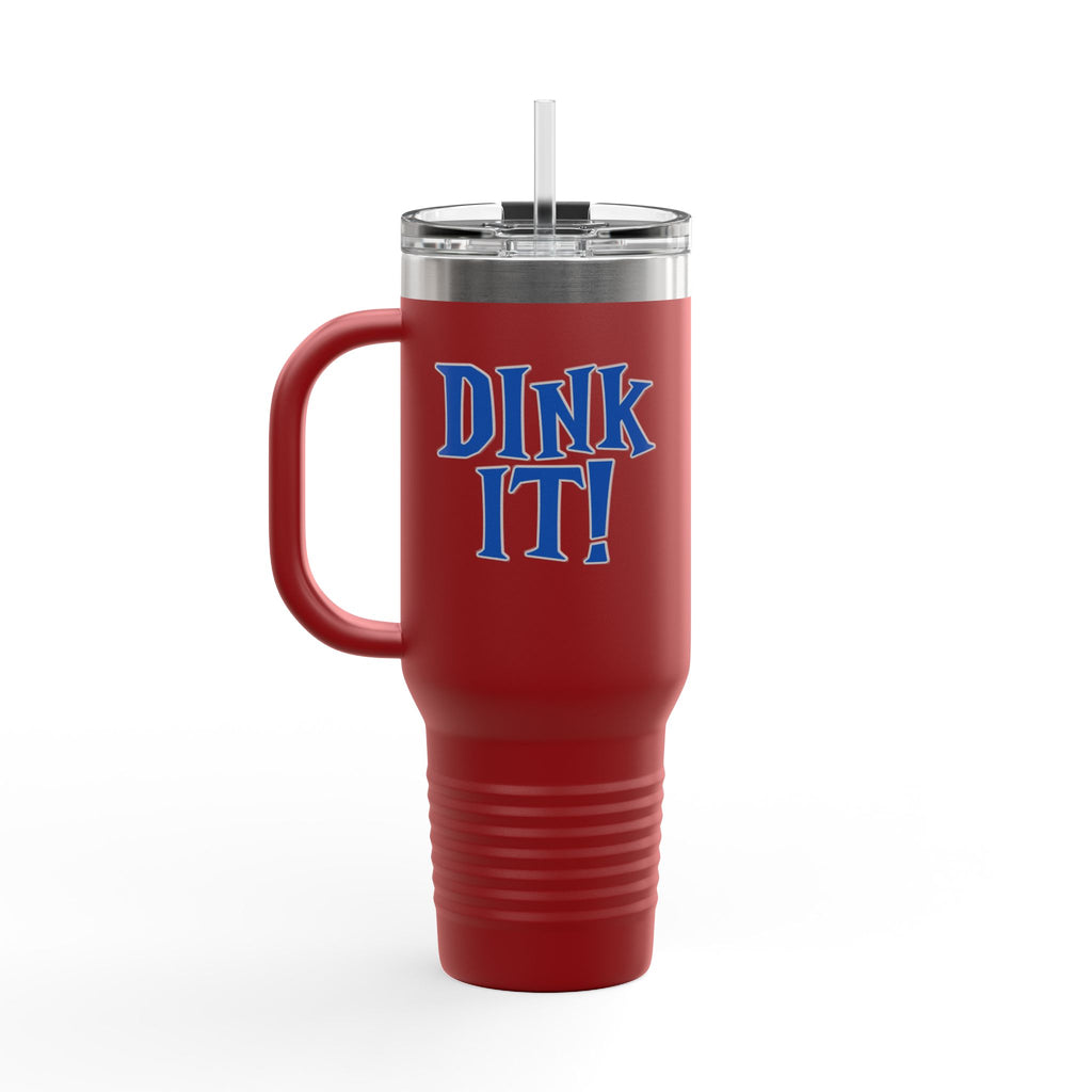 A red 40oz tumbler mug with handle, lid, and straw featuring the words 'DINK IT!' text in blue and outlined in gray, against a white background